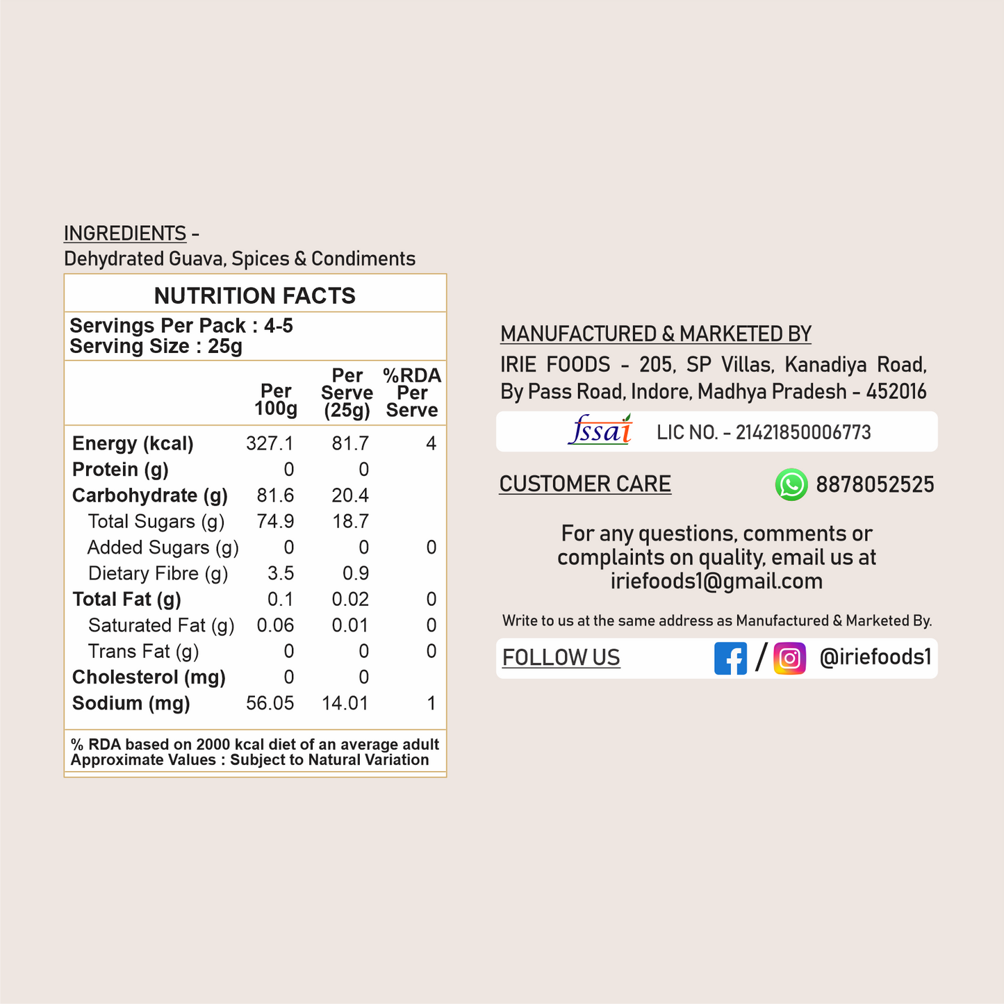 Irie Masala Guava Dried Guava Peru with Indian Spices. Mukhwaas, New Fruit Snacks for Adults and Kids. Healthy Snacks for Gifting. Nutritional Information.